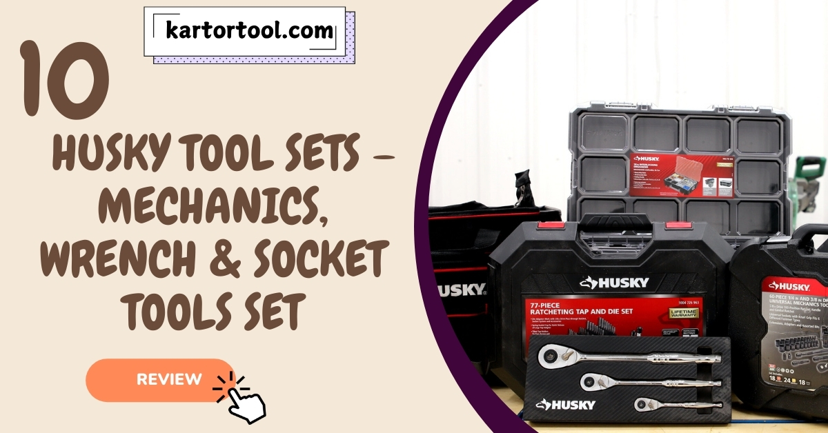 10 Husky Tool Sets