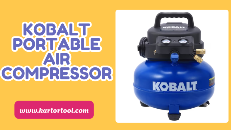 Kobalt Portable Air Compressor – Reliable Power Anywhere You Need 2025