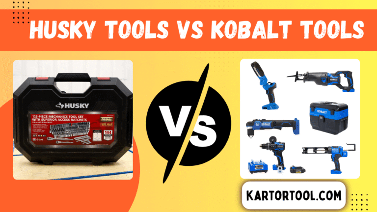 Husky Tools vs Kobalt Tools: Which Brand is Better for DIY & Pros? 2025